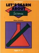 Cover of: Let's learn about-- science!