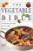 Cover of: The Vegetable Bible