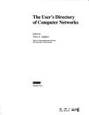 Cover of: The User's directory of computer networks