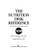 Cover of: nutrition desk reference | Robert H. Garrison