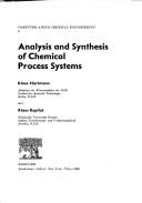 Cover of: Analysis and synthesis of chemical process systems