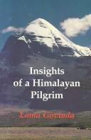 Cover of: Insights of a Himalayan pilgrim