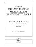 Atlas of transsphenoidal microsurgery in pituitary tumors by Jules Hardy
