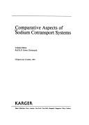 Comparative aspects of sodium cotransport systems by Rolf K. H. Kinne