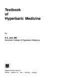 Textbook of hyperbaric medicine by K. K. Jain