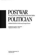 Cover of: Postwar politician by Satō, Seizaburō