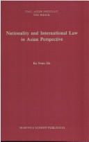 Cover of: Nationality and international law in Asian perspective