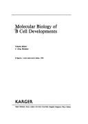 Cover of: Molecular biology of B cell developments | 