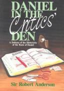 Daniel in the critics' den by Robert Anderson