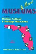 Cover of: Museums & more!: Florida's cultural and heritage attractions