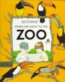 Cover of: When we went to the zoo by Jan Ormerod