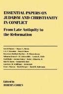 Cover of: Essential papers on Judaism and Christianity in conflict