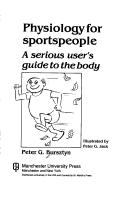 Cover of: Physiology for sportspeople: a serious user's guide to the body