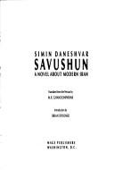 Cover of: Savushun: a novel about modern Iran