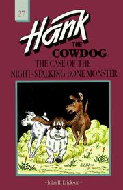 Cover of: Hank the Cowdog 27: The Case of the Night-stalking Bone Monster (Hank the Cowdog)