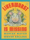 Cover of: Liverwurst is missing