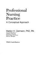 Cover of: Professional nursing practice by Marilyn H. Oermann