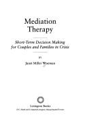 Mediation Therapy by Janet Miller Wiseman