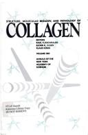 Cover of: Structure, molecular biology, and pathology of collagen