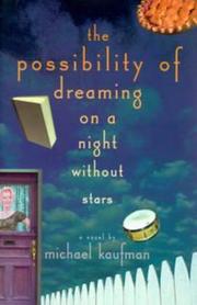 Cover of: The possibility of dreaming on a night without stars: a novel