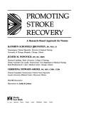 Cover of: Promoting stroke recovery by Kathryn Schofield Bronstein