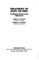 Cover of: Treatment of rape victims: facilitating psychosocial adjustment