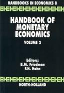 Cover of: Handbook of monetary economics by edited by Benjamin M. Friedman and Frank H. Hahn.