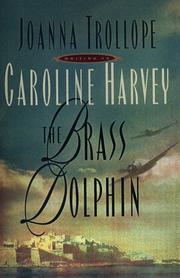 Cover of: The brass dolphin by Joanna Trollope