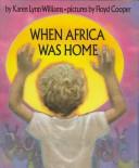 Cover of: When Africa was home