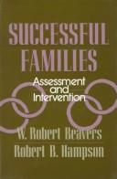 Cover of: Successful families: assessment and intervention