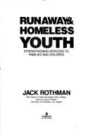 Cover of: Runaway & homeless youth: strengthening services to families and children