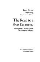 The road to a free economy by Kornai, János.