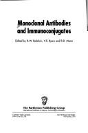 Monoclonal antibodies and immunoconjugates by R. W. Baldwin, Ronald D. Mann