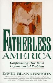 Cover of: Fatherless America: Confronting Our Most Urgent Social Problem