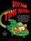 Cover of: Too Many Time Machines (Graphic Novels)