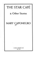 Cover of: The Star Café & other stories