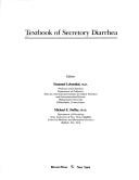 Cover of: Textbook of secretory diarrhea by editors, Emanuel Lebenthal, Michael E. Duffey.