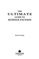 Cover of: The ultimate guide to science fiction: An A-Z of SF Books