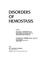 Cover of: Disorders of hemostasis / edited by Oscar D. Ratnoff, Charles D. Forbes.
