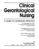 Cover of: Clinical gerontological nursing | W. Carole Chenitz