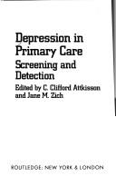 Cover of: Depression in primary care: screening and detection