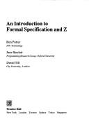Cover of: An introduction to formal specification and Z