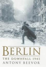 Cover of: Berlin by Antony Beevor