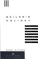 Cover of: Sailor's holiday by Barry Gifford