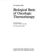 Cover of: Biological basis of oncologic thermotherapy