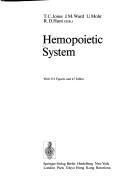 Cover of: Hemopoietic system by T.C. Jones ... [et al.], eds.