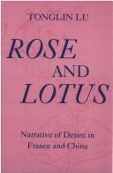 Rose and lotus by Lu, Tonglin.