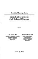Cover of: Bronchial mucology and related diseases