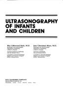 Cover of: Ultrasonography in infants and children | Rita L. Teele