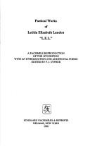 Cover of: Poetical works of Letitia Elizabeth Landon "L.E.L.": a facsimile reproduction of the 1873 edition with an introduction and additional poems